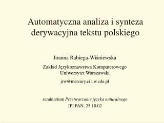 Automatyczna analiza i synteza derywacyjna tekstu polskiego