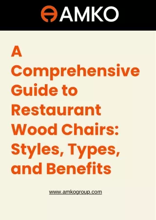 A Comprehensive Guide to Restaurant Wood Chairs Styles, Types, and Benefits