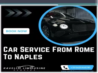 Hassle Free Car Service from Rome to Naples