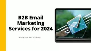 B2B Email Marketing Services for 2024: Trends and Best Practices