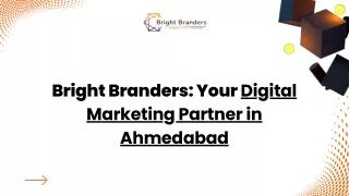 Bright Branders Your Digital Marketing Partner in Ahmedabad