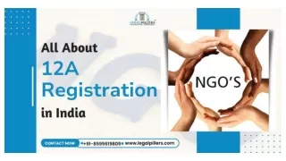 All About 12A Registration in India