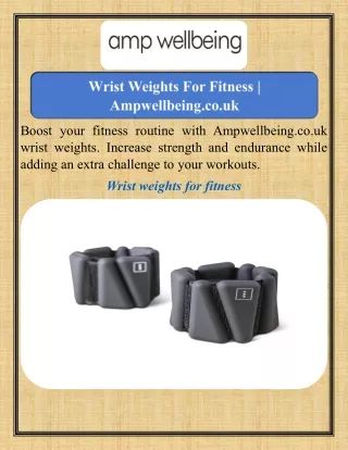 Wrist Weights For Fitness   Ampwellbeing.co.uk