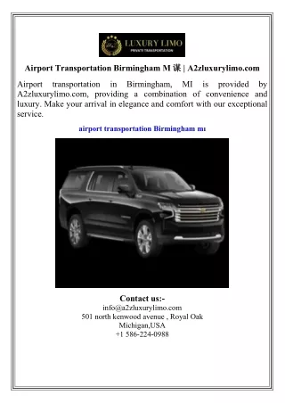 Airport Transportation Birmingham M谋  A2zluxurylimo.com