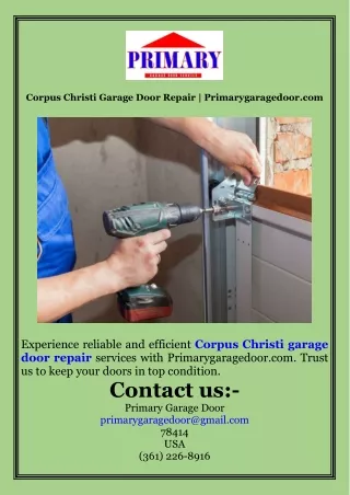 Corpus Christi Garage Door Repair  Primarygaragedoor.com