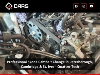 Professional Skoda Cambelt Change in Peterborough, Cambridge & St. Ives - Quattr