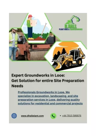 Expert Groundworks in Looe: Get Solution for entire Site Preparation Needs