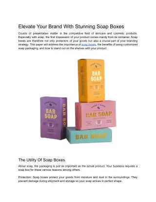 Elevate Your Brand with Stunning Soap Boxes