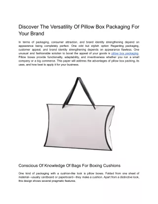 Discover the Versatility of Pillow Box Packaging for Your Brand