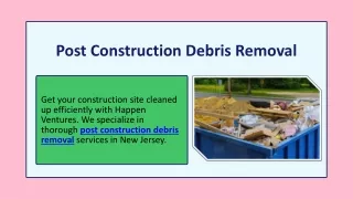 Post Construction Debris Removal