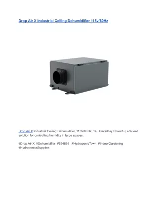 Drop Air X Industrial Ceiling Dehumidifier 115v_60Hz