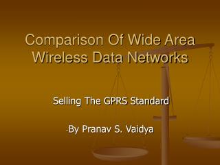 Comparison Of Wide Area Wireless Data Networks