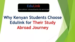 Why Kenyan Students Choose Edulink for Their Study Abroad Journey