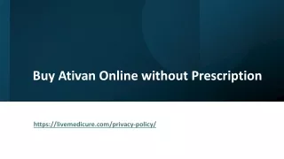 Buy Ativan Online without Prescription
