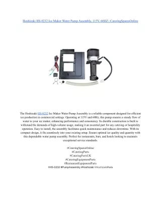 Hoshizaki HS-0232 Ice Maker Water Pump Assembly, 115V, 60HZ _ CateringSparesOnline