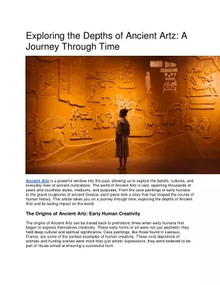 Exploring the Depths of Ancient Art: A Timeless Journey Through History