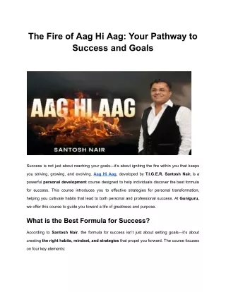 The Fire of Aag Hi Aag: Your Pathway to Success and Goals