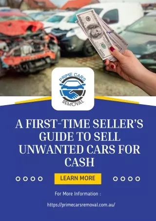 A First-Time Seller’s Guide To Sell Unwanted Cars For Cash