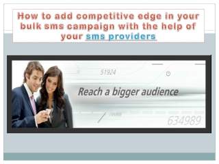 how to add competitive edge in your bulk sms campaign with t