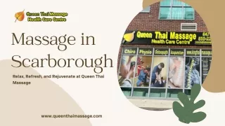 Massage in Scarborough: Relax, Refresh, and Rejuvenate at Queen Thai Massage