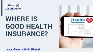 ประกันสุขภาพ ที่ไหนดี | Allianz Ayudhya Assurance Public Co. Ltd
