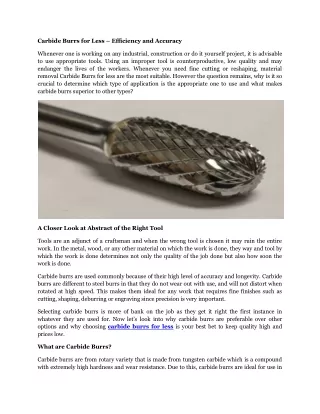 Carbide Burrs for Less – Efficiency and Accuracy