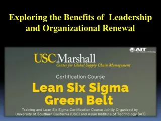 Exploring the Benefits of  Leadership and Organizational Renewal