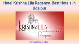 Hotel Krishna Lila Regency, Best Hotels In Udaipur