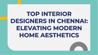 top-interior-designers-in-chennai-elevating-modern-home-aesthetics