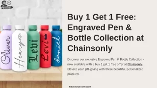 Buy 1 Get 1 Free: Engraved Pen & Bottle Collection at Chainsonly