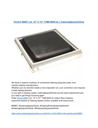 Perlick 68881 Lid ,12_ X 12_, F_M# 8000-UL _ CateringSparesOnline