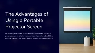 The Advantages of Using a Portable Projector Screen