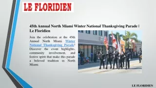 45th Annual North Miami Winter National Thanksgiving Parade  Le Floridien