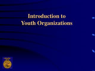 Introduction to Youth Organizations