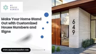 Make Your Home Stand Out with Customized House Numbers and Signs