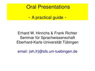 Oral Presentations - A practical guide -