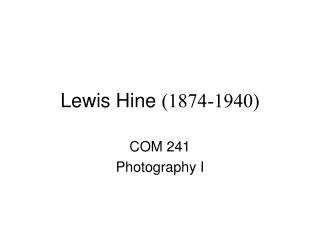 Lewis Hine (1874-1940)