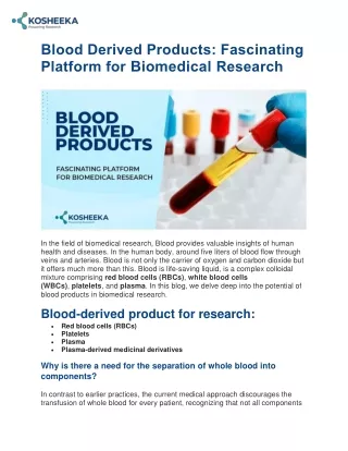 Blood Derived Products: Fascinating Platform for Biomedical Research