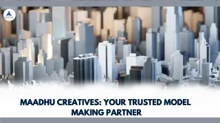 Maadhu Creatives Your Trusted Model  Making Partner