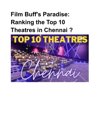 Film Buff's Paradise: Ranking the Top 10 Theatres in Chennai ?