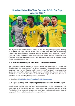 How Brazil Could Be They Favorites To Win The Copa America 2023