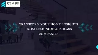 Glass Staircase Solutions for Stylish Homes | Top Stair Glass Company