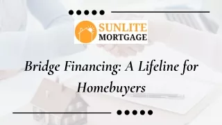 Bridge Financing A Lifeline for Homebuyers