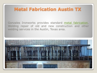 Metal Fabrication Austin TX