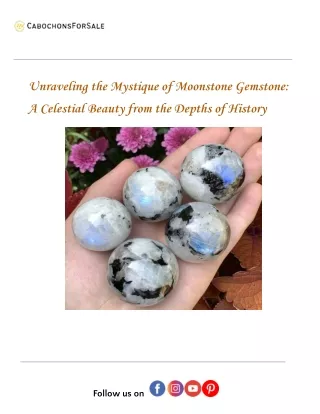 Unraveling the Mystique of Moonstone Gemstone_ A Celestial Beauty from the Depths of History.docx