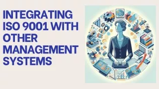 Integrating ISO 9001 with Other Management Systems