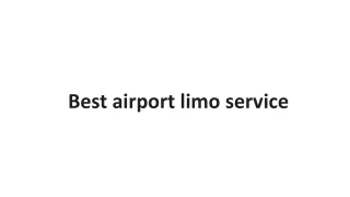 Best airport limo service