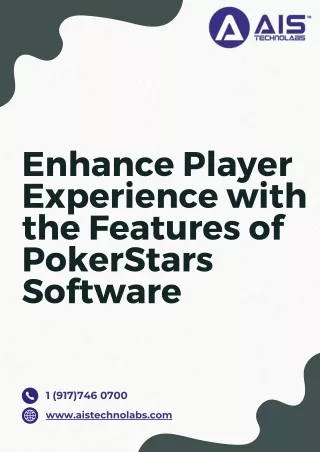 Enhance Player Experience with the Features of PokerStars Software