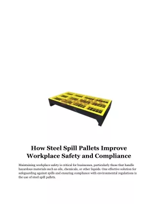 How Steel Spill Pallets Improve Workplace Safety and Compliance