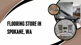 Flooring Store In Spokane, WA